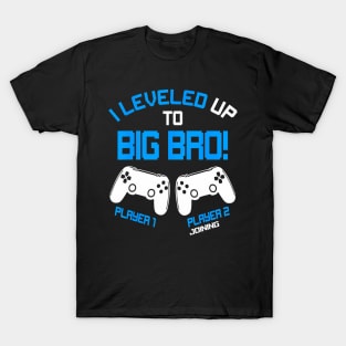 I Leveled up to Big  Video  New Brother Gaming T-Shirt